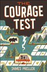The Courage Test - James Preller - 9781250093936