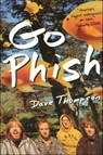 Go Phish - Dave Thompson - 9781250094971