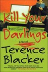 Kill Your Darlings - Terence Blacker - 9781250095589