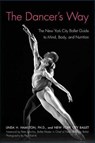 The Dancer's Way - Linda H. Hamilton ; New York City Ballet ; Paul Kolnik - 9781250098429