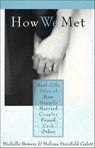 How We Met - Michelle Bowers ; Melissa Steinfeld Galett - 9781250099044