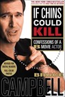 If Chins Could Kill - Bruce Campbell - 9781250099273