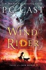 Wind Rider - P. C. Cast - 9781250100795
