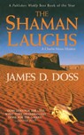 Shaman Laughs - James D Doss - 9781250102119