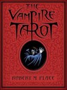 The Vampire Tarot - Robert M. Place - 9781250102805