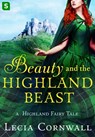 Beauty and the Highland Beast - Lecia Cornwall - 9781250111616