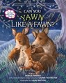 Can You Yawn Like a Fawn? - Monica Sweeney ; Lauren Yelvington - 9781250113795