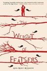 The Weight of Feathers - Anna-Marie McLemore - 9781250115997