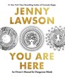 You are Here - Jenny Lawson - 9781250119889