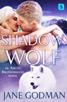 Shadow Wolf - Jane Godman - 9781250119971