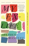 My Ex-Life - Stephen McCauley - 9781250122421