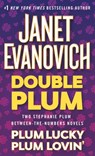 Double Plum: Plum Lovin' and Plum Lucky - Janet Evanovich - 9781250122728