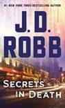 Secrets in Death - J. D. Robb - 9781250123176