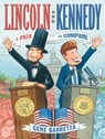 Lincoln and Kennedy - Gene Barretta - 9781250125651