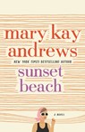 Sunset Beach - Mary Kay Andrews - 9781250126115
