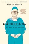 ADMISSIONS - HENRY MARSH - 9781250127266