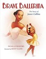 Brave Ballerina - Michelle Meadows ; Ebony Glenn - 9781250127730