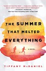 Summer That Melted Everything - Tiffany Mcdaniel - 9781250131676