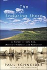 The Enduring Shore - Paul Schneider - 9781250135216