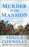 Murder at the Mansion - Sheila Connolly - 9781250135872