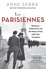 Les Parisiennes - Anne Sebba - 9781250136015