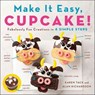 Make It Easy, Cupcake! - Karen Tack ; Alan Richardson - 9781250139405