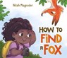 How to Find a Fox - Nilah Magruder - 9781250141330