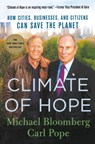 Climate of Hope - Bloomberg Carl ; Carl Pope ; Michael Bloomberg - 9781250142085