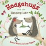 Hedgehugs and the Hattiepillar - Steve Wilson - 9781250143600