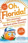 Oh, Florida! - Craig Pittman - 9781250143648
