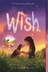 Wish - Barbara O'Connor - 9781250144058