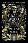 The Hazel Wood - Melissa Albert - 9781250147905