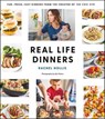 Real Life Dinners - Rachel Hollis ; Kari Peters - 9781250153241