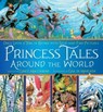Princess Tales Around the World - Grace Maccarone - 9781250153593