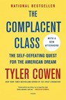 The Complacent Class - COWEN,  Tyler - 9781250153777