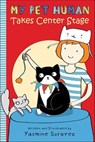 My Pet Human Takes Center Stage - Yasmine Surovec - 9781250157126
