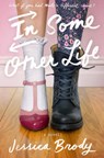 In Some Other Life - Jessica Brody - 9781250158604