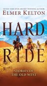 Hard Ride - KELTON,  Elmer - 9781250161291