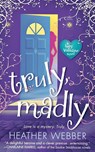 TRULY, MADLY - Heather Webber - 9781250162281