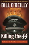 Killing the Ss - Bill O'Reilly ; Martin Dugard - 9781250165541