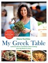 My Greek Table - Diane Kochilas - 9781250166388