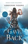 The Girl the Sea Gave Back - Adrienne Young - 9781250168498