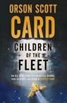 CHILDREN OF THE FLEET - ORSON SCOTT CARD - 9781250169501