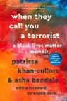 When They Call You a Terrorist - Patrisse Cullors ; asha bandele - 9781250171092