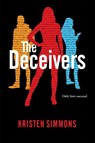 The Deceivers - Kristen Simmons - 9781250175793