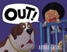 Out! - Arree Chung - 9781250177605