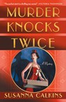 Murder Knocks Twice - Susanna Calkins - 9781250190833