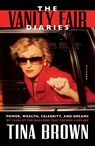 The Vanity Fair Diaries - Tina Brown - 9781250191250
