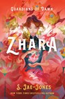 Guardians of Dawn: Zhara - S. Jae-Jones - 9781250191427