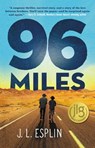 96 Miles - J. L. Esplin - 9781250192295